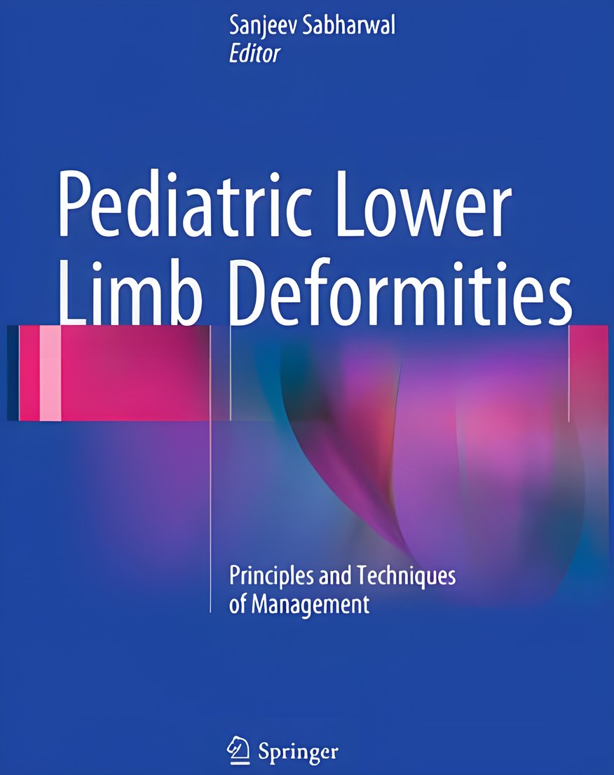 Pediatric Lower Limb Deformities: Principles and Techniques of Management
